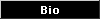 Bio